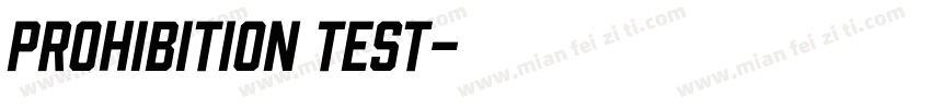 Prohibition Test字体转换